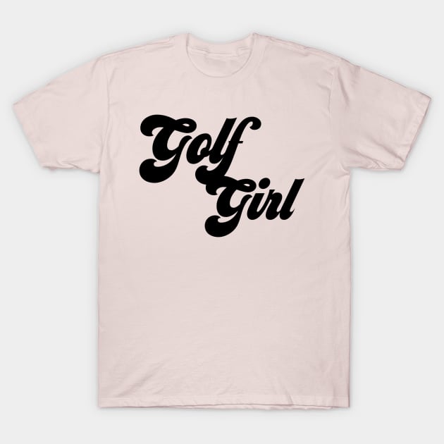 Golf girl T-Shirt by Sloop